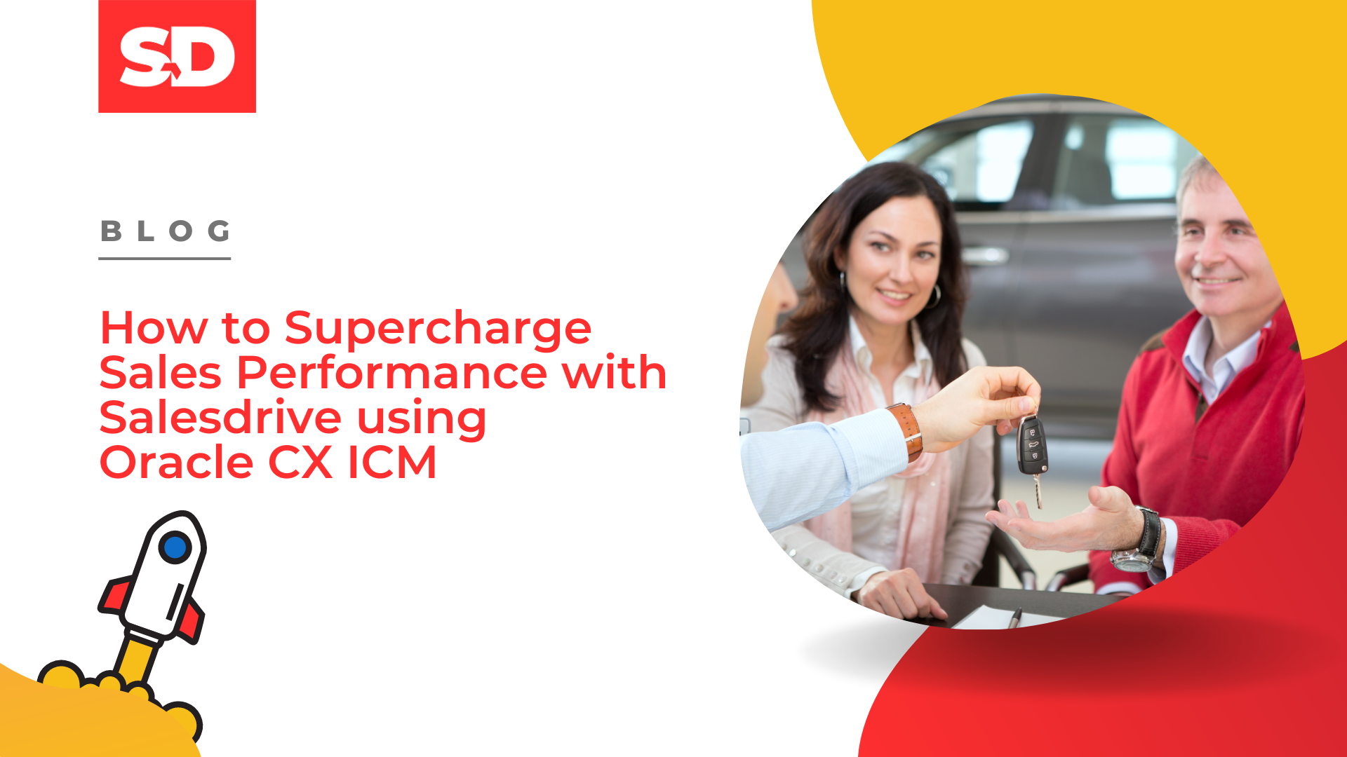 How to Supercharge Sales Performance with Salesdrive using Oracle CX ICM