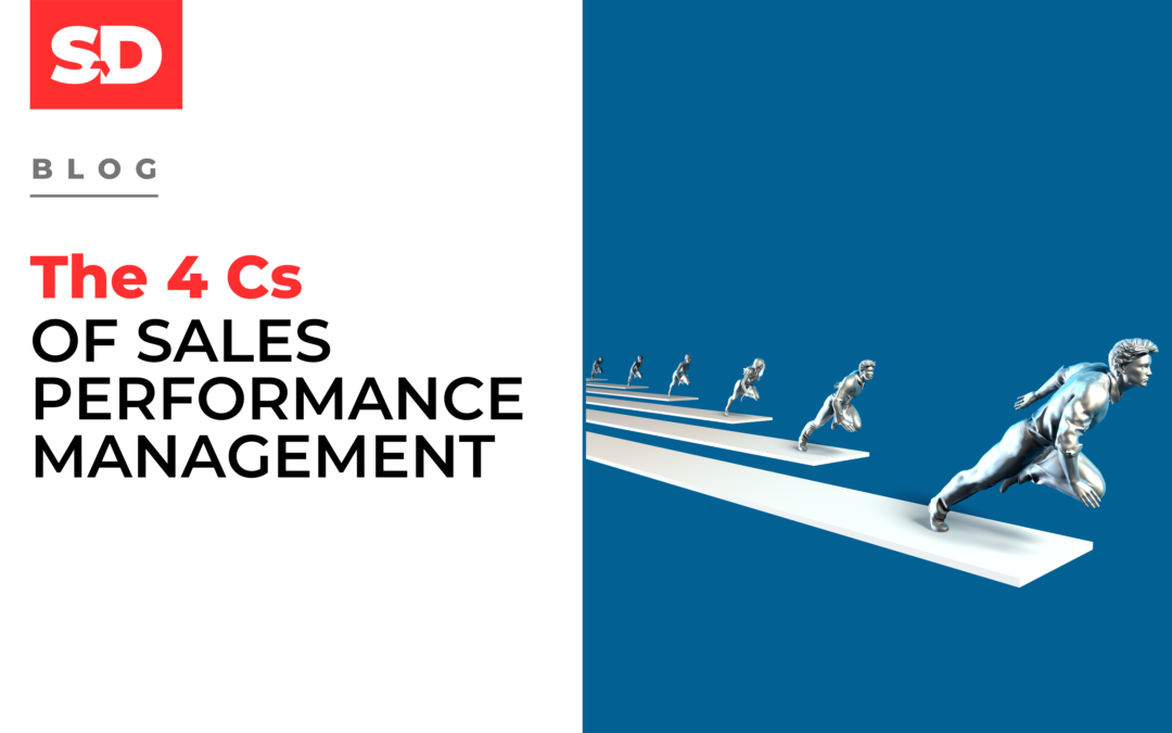 The 4 Cs of Sales Performance Management